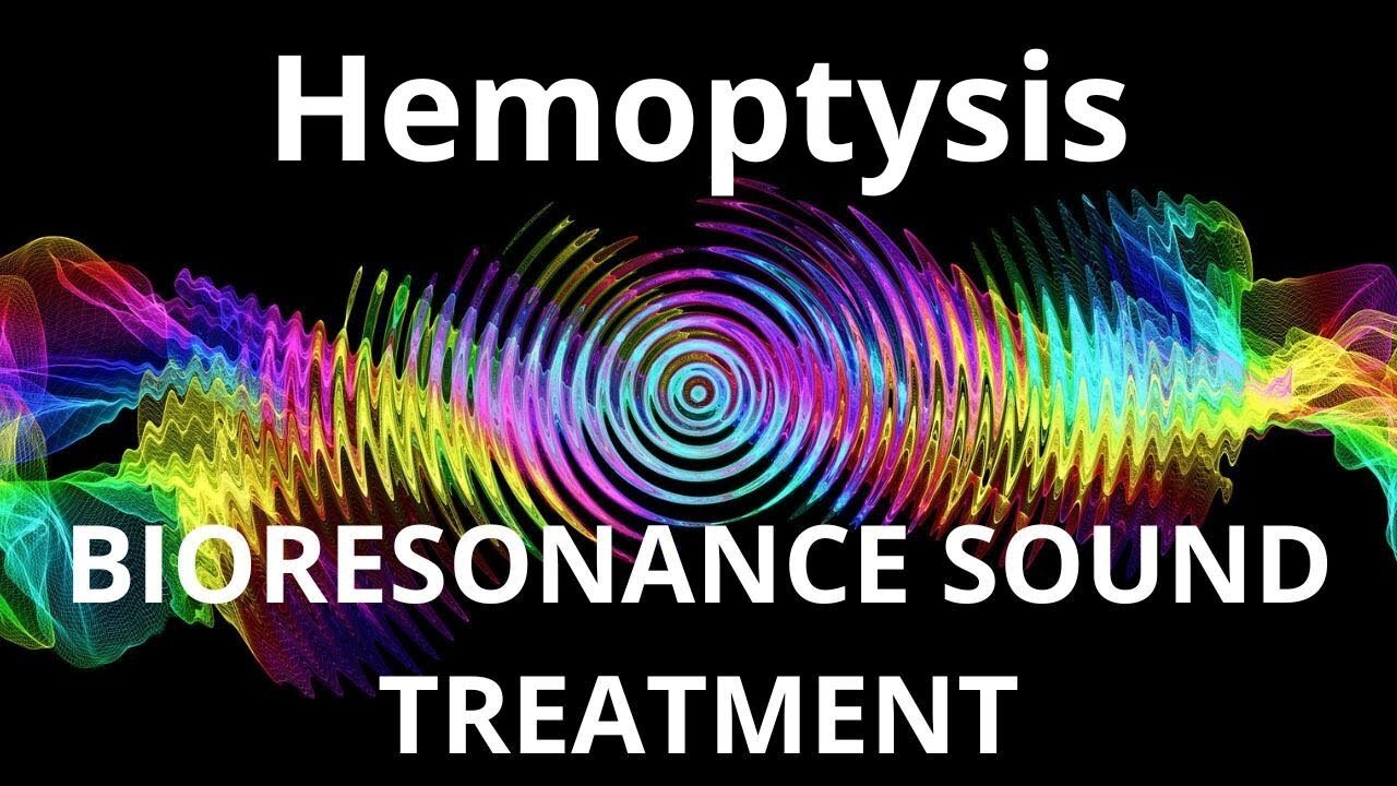 Hemoptysis _ Sound therapy session _ Sounds of nature