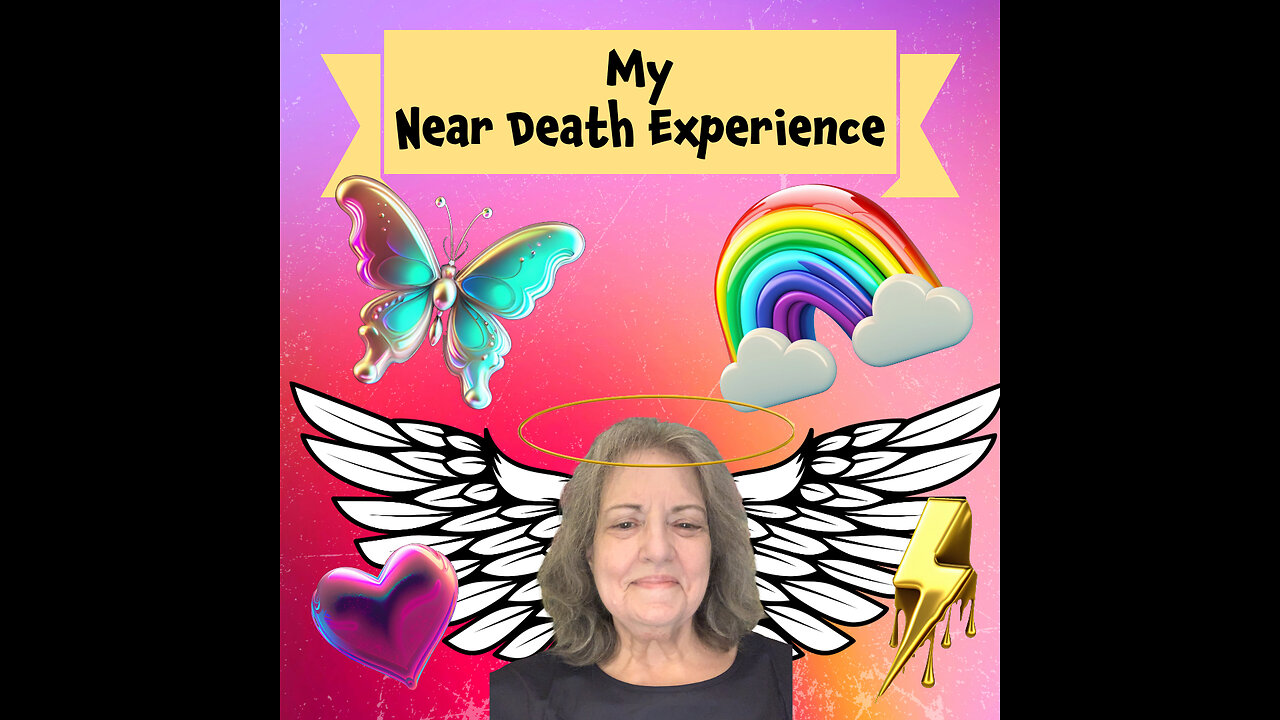 My Near Death Experience (NDE)