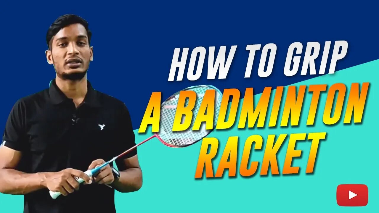 How to Hold and Grip a Racket featuring Crazy 4 badminton & fitness - Hindi with English Subtitles