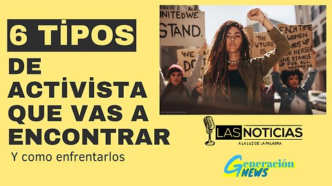 6 Tipos de Activistas que vas a encontrar y como enfrentarlos.