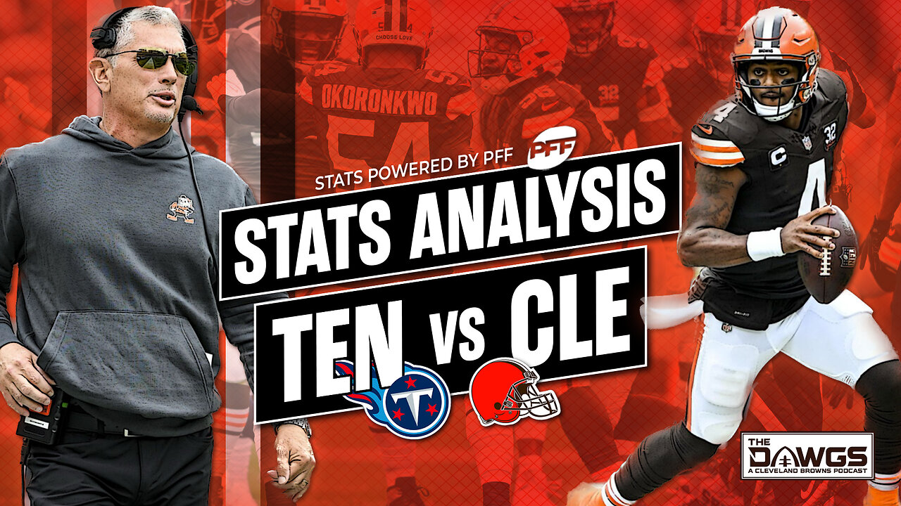 Browns vs Titans: PFF Stats Analysis - DEFENSE is #1 | Cleveland Browns Podcast