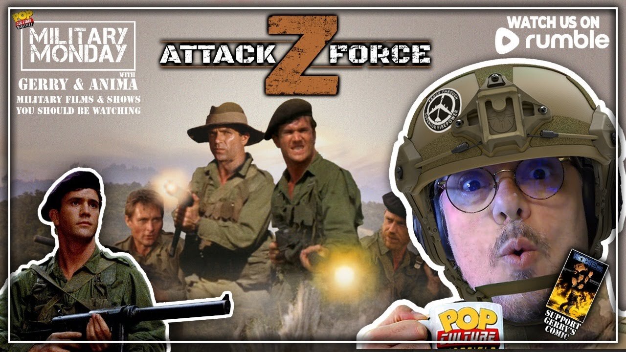 Military Monday with Gerry & Anima | ATTACK FORCE Z (1982) Mel Gibson and Sam Neil