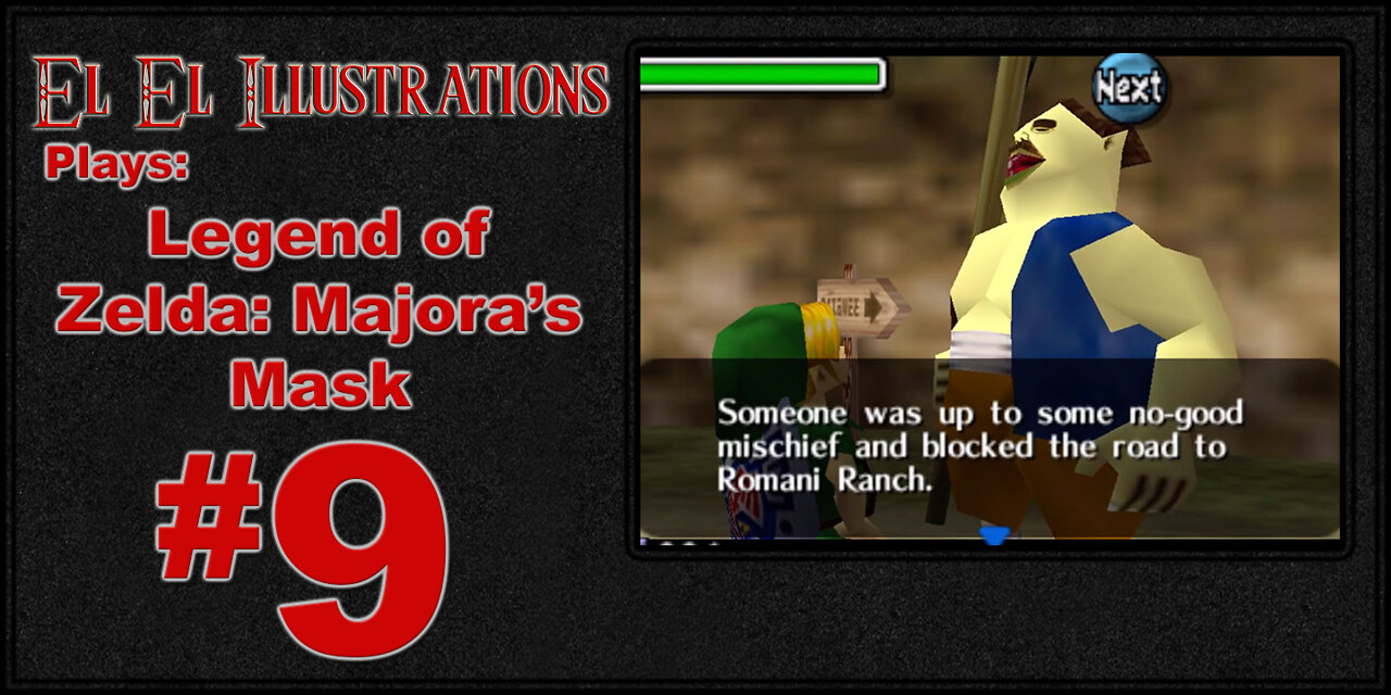 El El Plays The Legend of Zelda: Majora's Mask Episode 9: My Great Bae