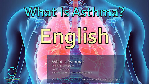 What Is Asthma?: English