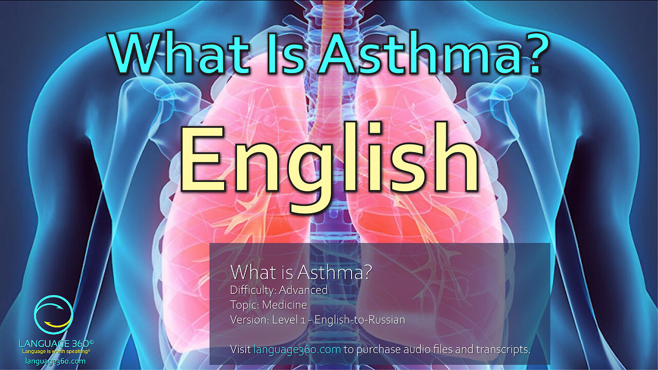 What Is Asthma?: English