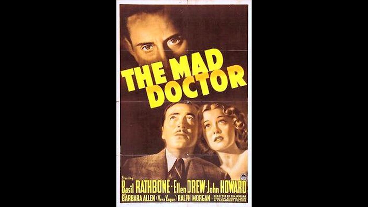 Trailer - The Mad Doctor - 1940