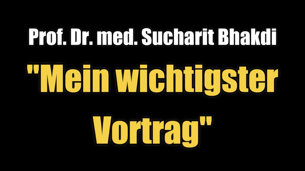 🟥 Prof. Dr. Sucharit Bhakdi über die mRNA-Behandlung: "Mein wichtigster Vortrag" (01.07.2023)