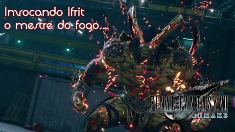 Invocando Ifrit na invasão à Shinra! - Final Fantasy VII Remake Gameplay PT6 - PT-BR