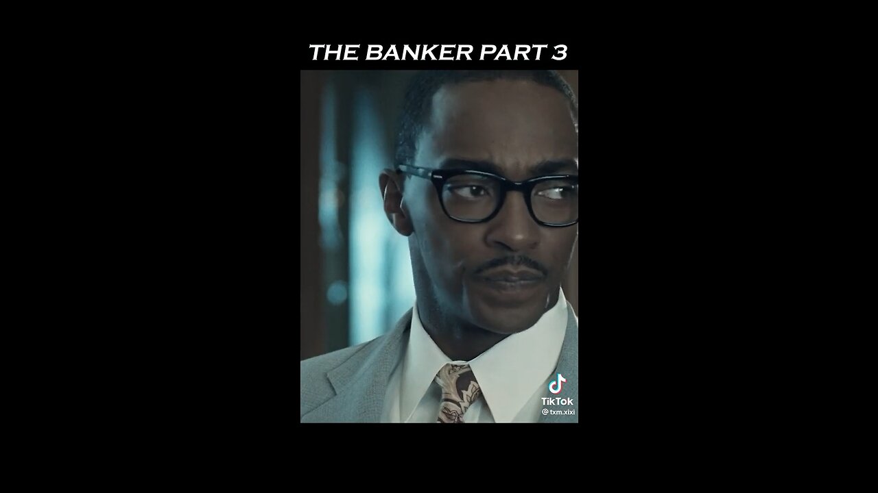 Banker part 4