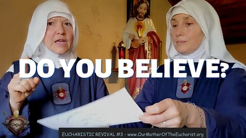 DO YOU BELIEVE? Eucharistic Revival with The Sisters