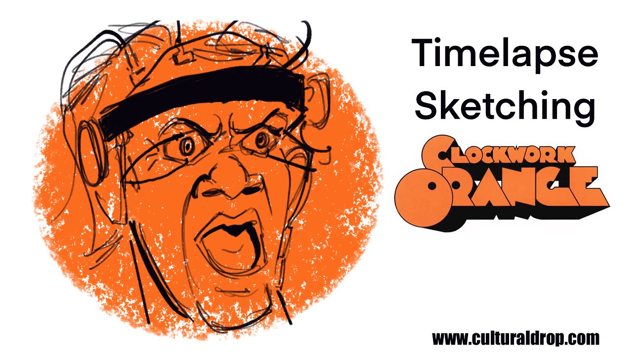 Timelapse Sketching "Clockwork Orange"