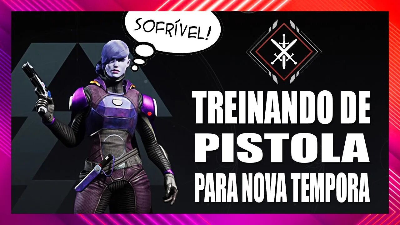 Destiny 2: Treinando de Pistolinha. Sidearm não é pra mim!