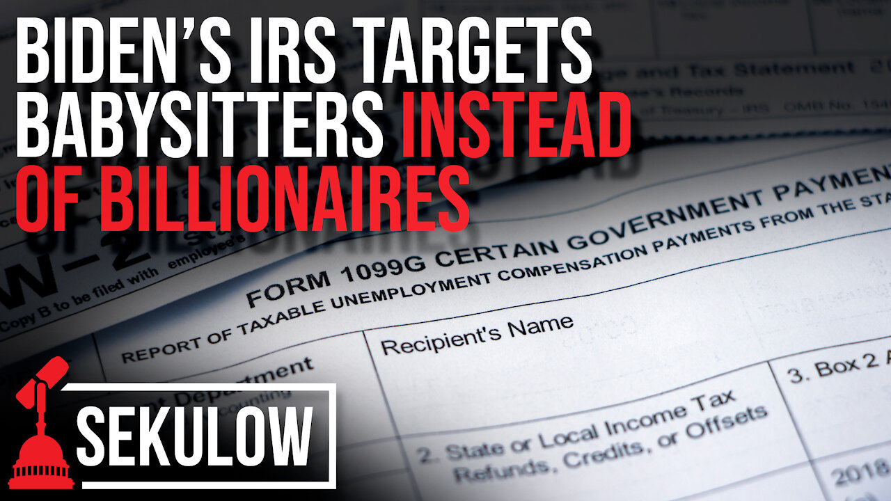 Biden’s IRS Targets Babysitters Instead of Billionaires