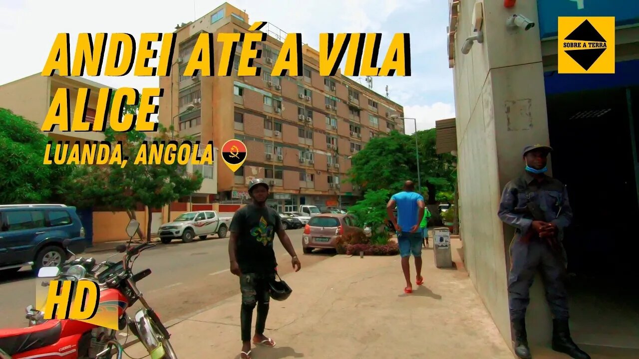 ANDEI DA RUA ASSALTO DA MONCADA ATÉ A VILA LICE - LUANDA, ANGOLA