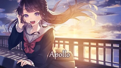 Nightcore - Music - Apollo 🎵