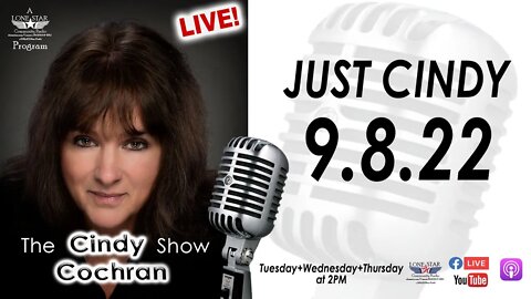 9.8.22 - The Cindy Cochran Show