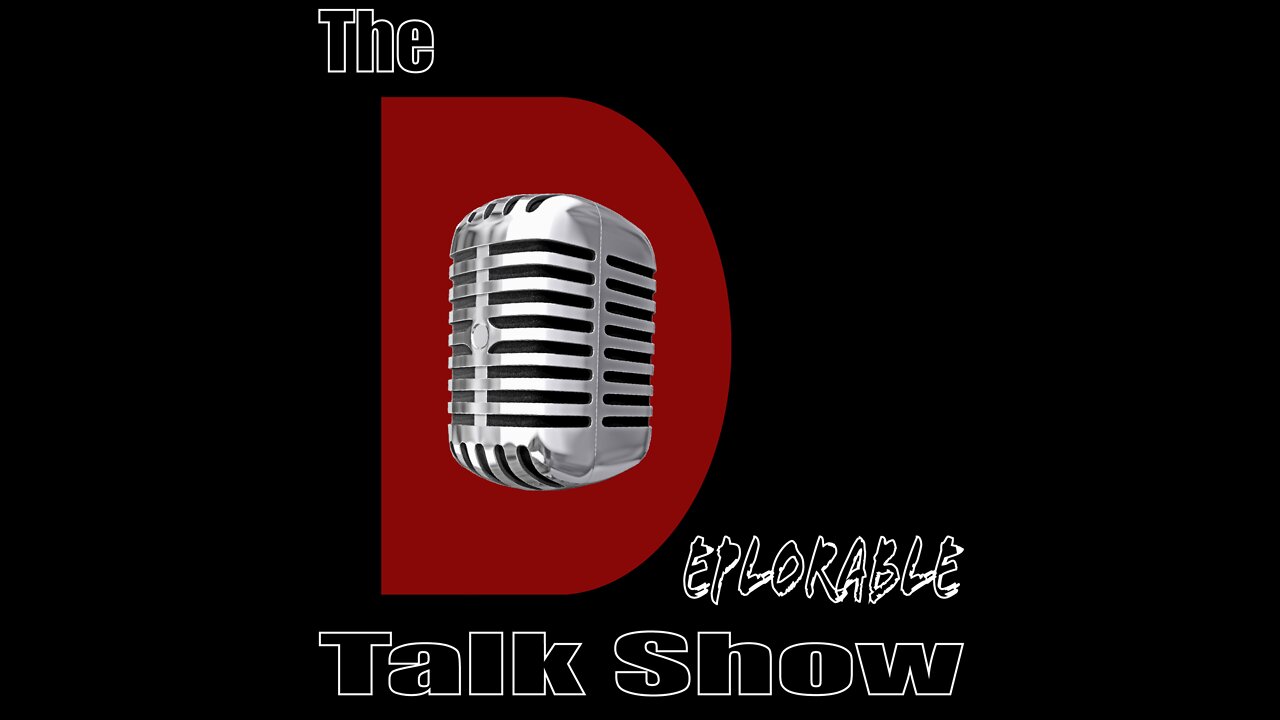 The Deplorable Talk Show - Intro