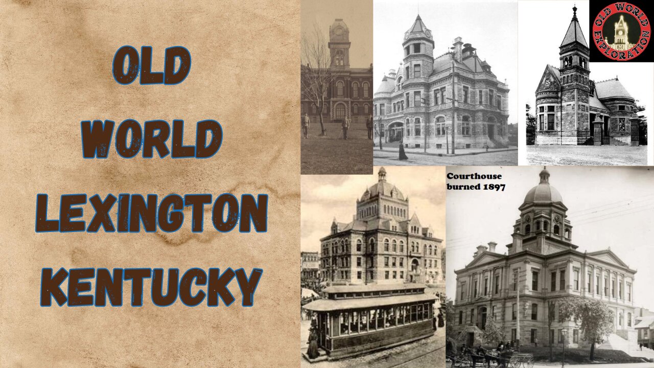 Old World Lexington, Kentucky