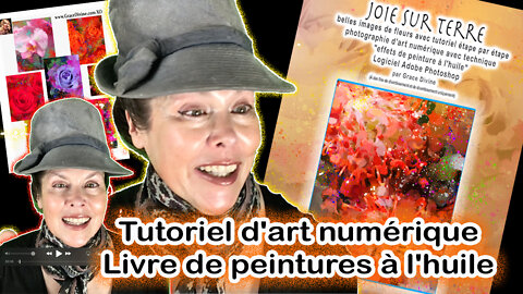 FRANÇAIS Belles photos d'art numérique Tutoriel Adobe Photoshop "effets de peinture à l'huile"