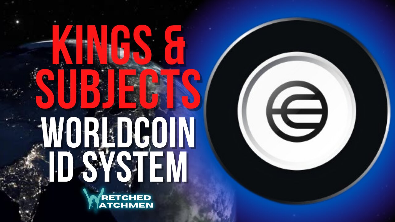 Kings & Subjects: Worldcoin ID System