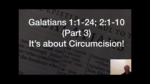 Galatians 1:1-2:10 Part 3