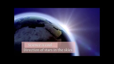 Science is cool - the direction of stars in the sky