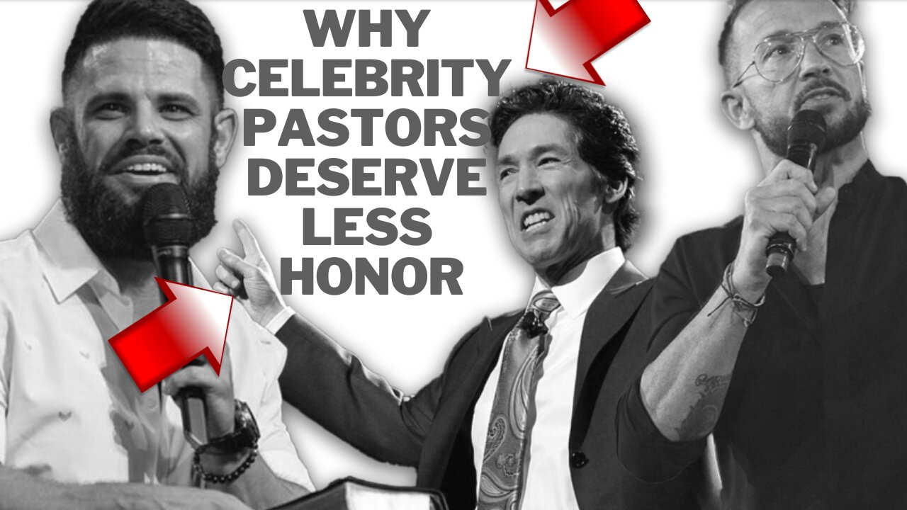 Why Celebrity Pastors Like Carl Lentz, Steven Furtick, and Joel Osteen Deserve Less Honor Not More