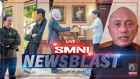 LIVE: SMNI Newsblast | August 17, 2023