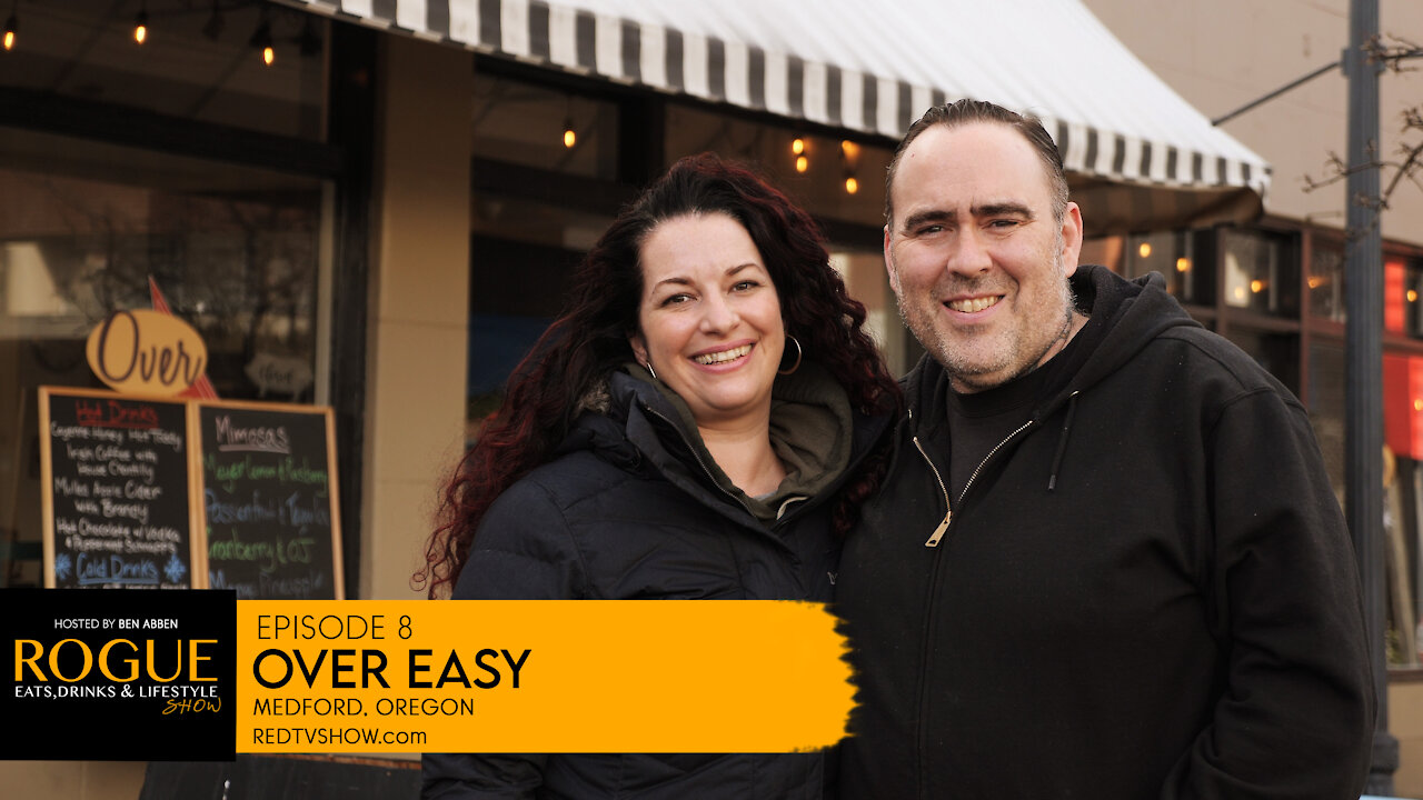 Ep 8 | Over Easy | Medford, Or