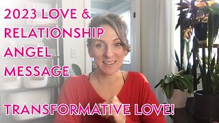 2023 Love & Relationship Angel Oracle Reading