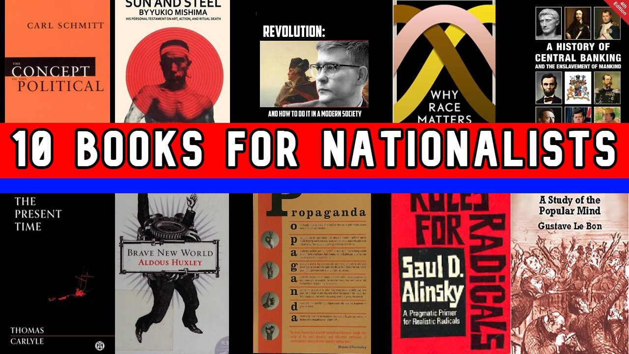 10 Books For Nationalists || New Frontier USA