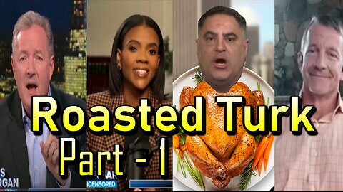 Hard Videos: 23SEP2024 “Roasted Turk: Part - 1”