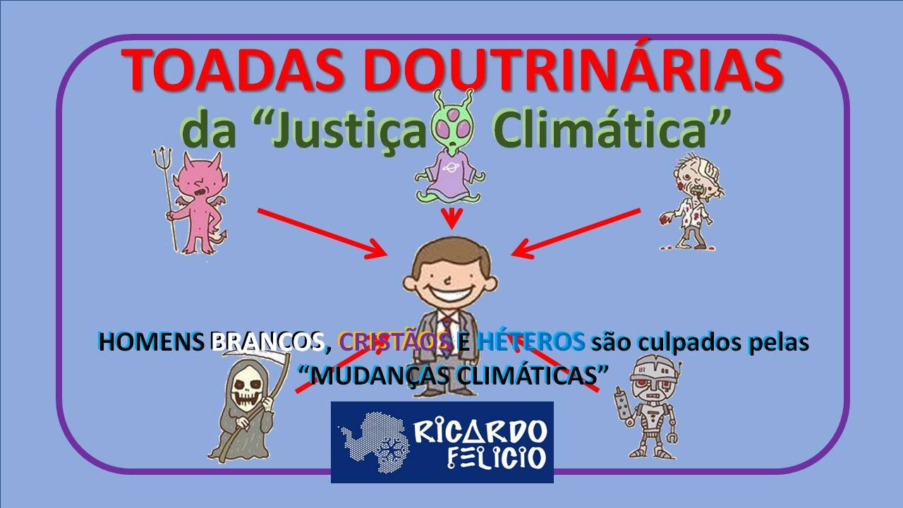 Toadas Doutrinárias da "Justiça Climática"