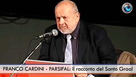 FRANCO CARDINI - PARSIFAL: il racconto del Santo Graal