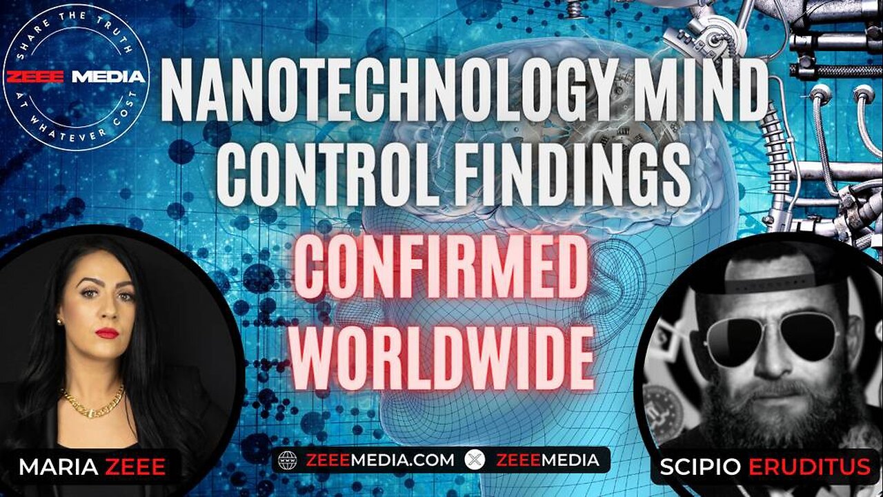 Scipio Eruditus - Nanotechnology Mind Control Findings Confirmed Worldwide