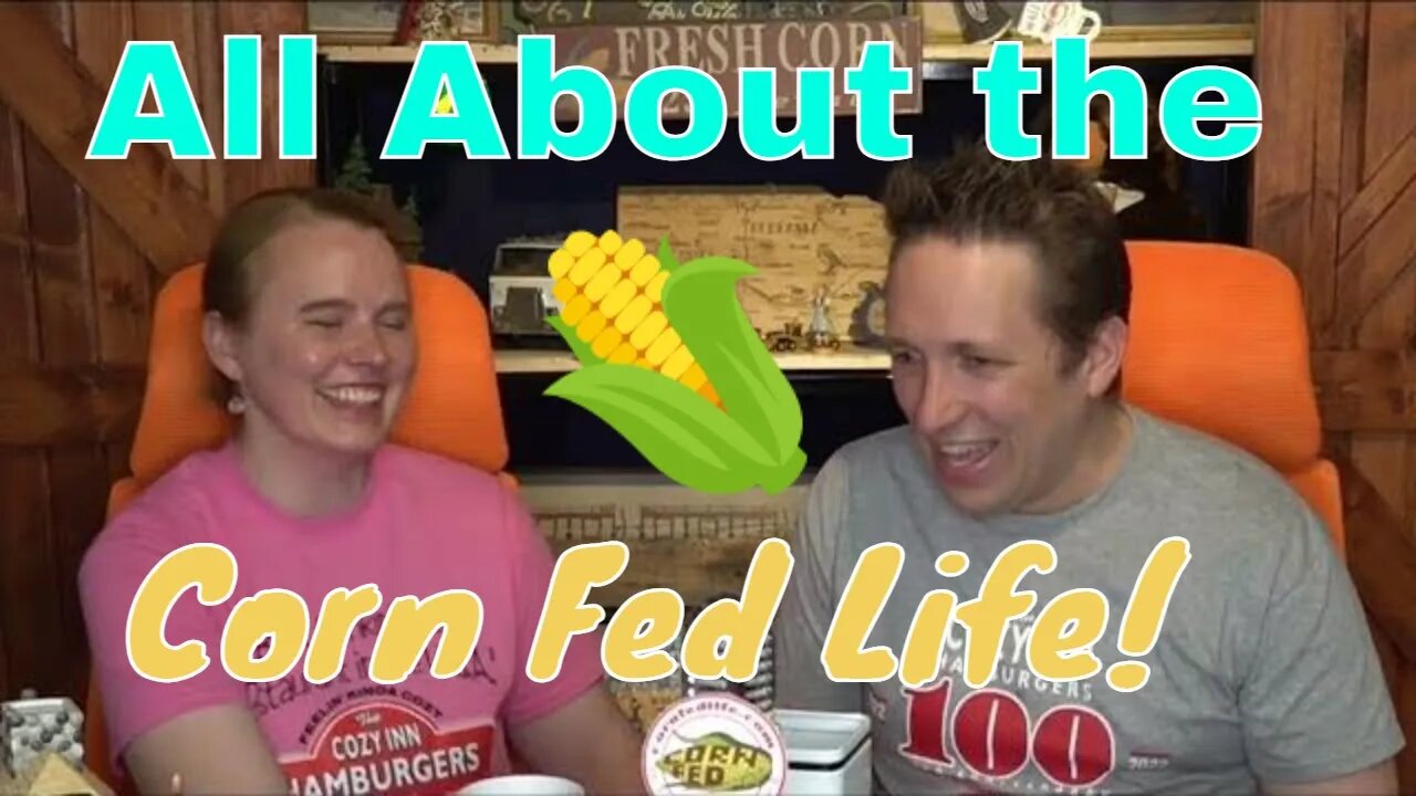 All About Cornfed - Little Podcast on the Prairie