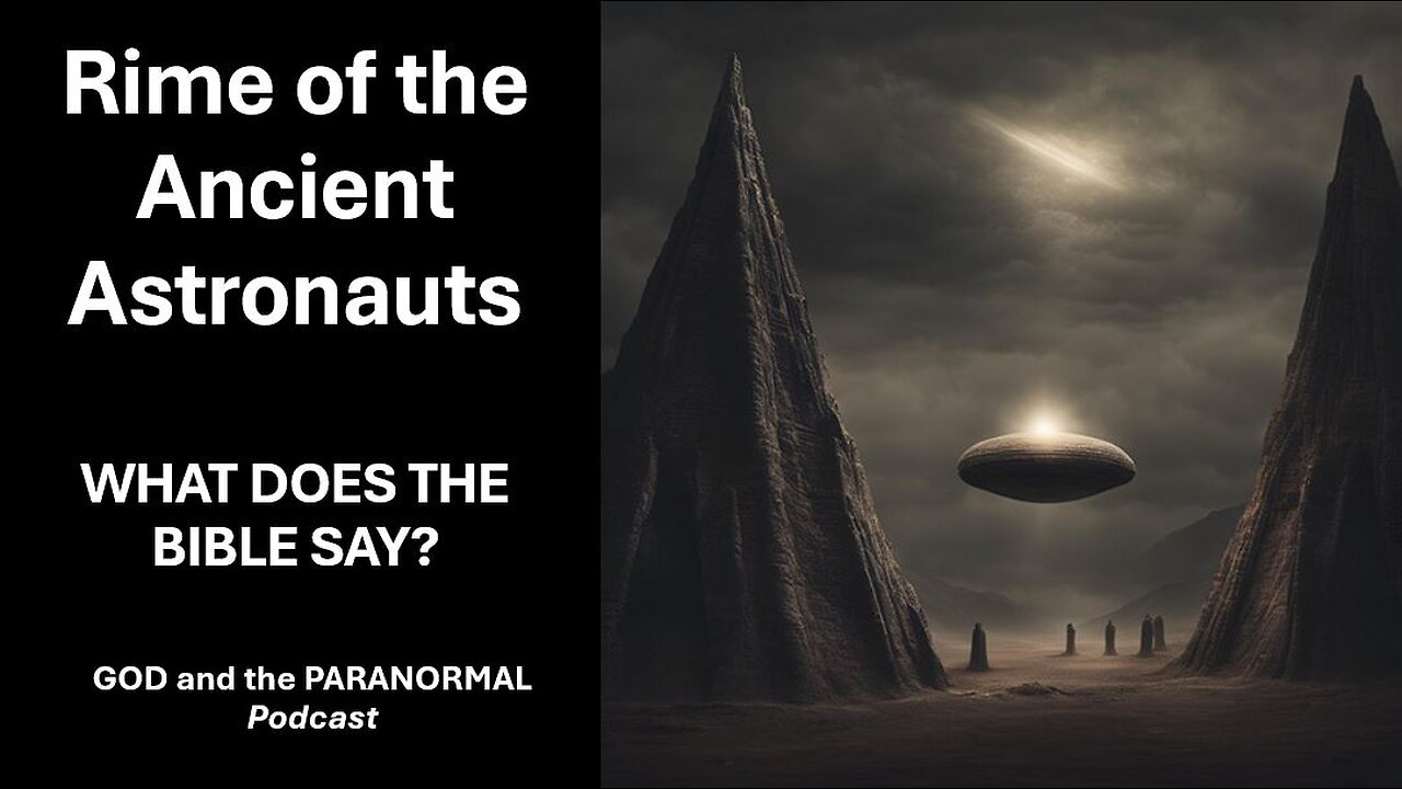 Episode 10 – Rime of the Ancient Astronauts