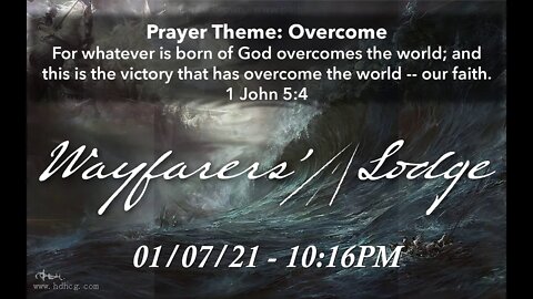 Wayfarers' Lodge - Overcome - January 7, 2021