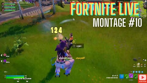 FORTNITE LIVE MONTAGE #10 2022