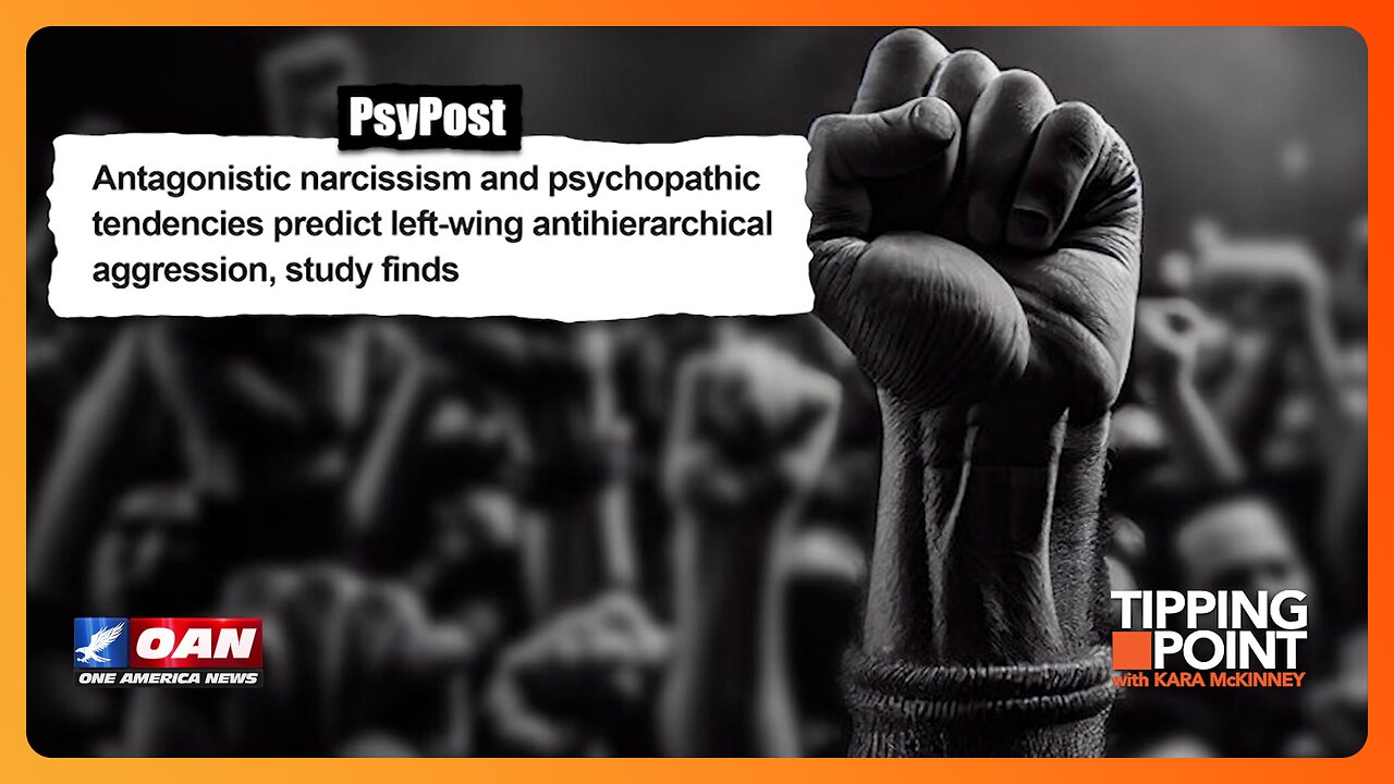 Far Left Extremism Linked To Psychopathic Tendencies & Narcissism, Study Finds | TIPPING POINT 🟧