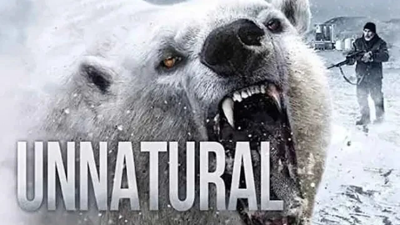 Unnatural (2015) #movie #review #killer #polarbear