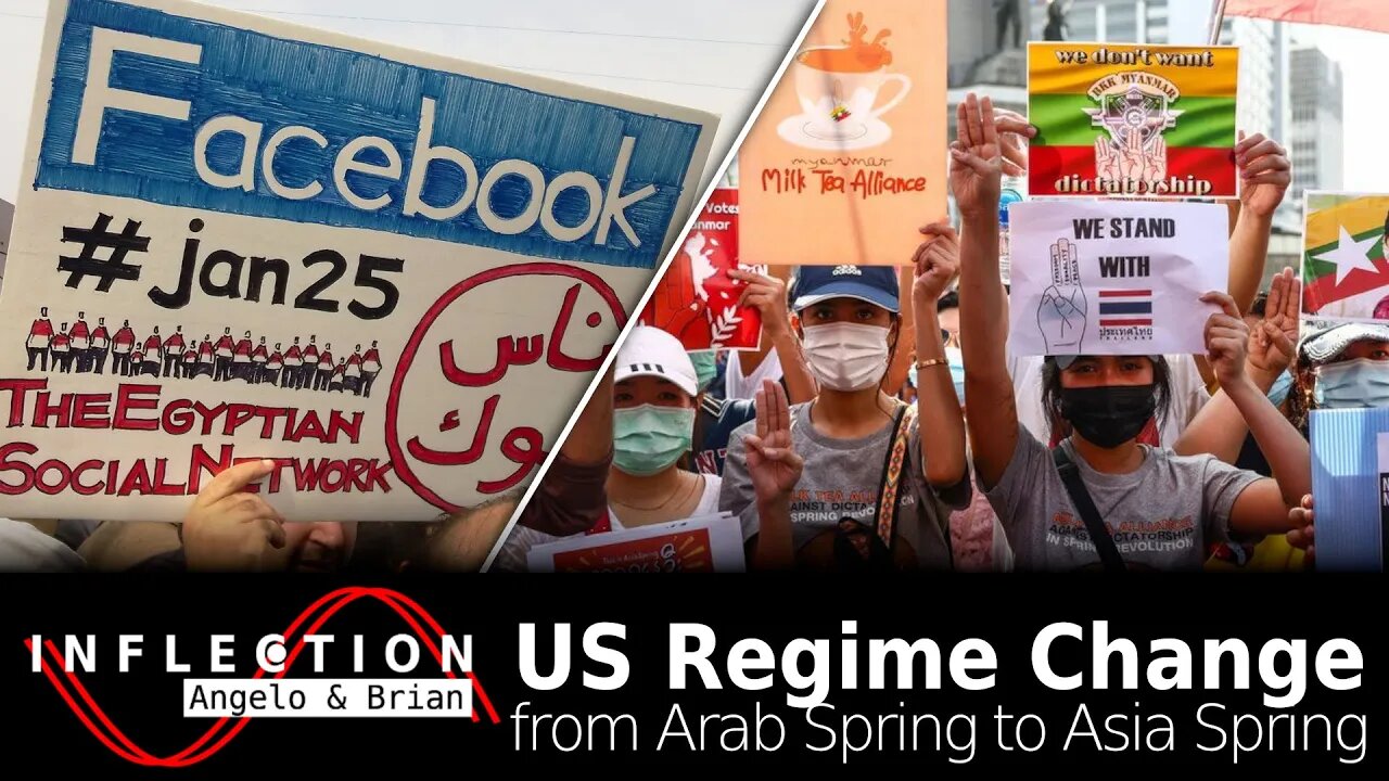 Inflection EP12: From the US-engineered Arab Spring in 2011 to “Asia Spring” Today