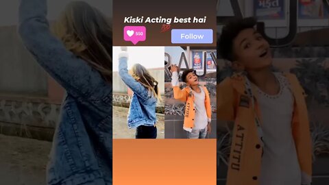 kiski acting best hai... 🤔 #subscriber #youtubecontent #newvideo #youtubevideo #youtuber #shorts