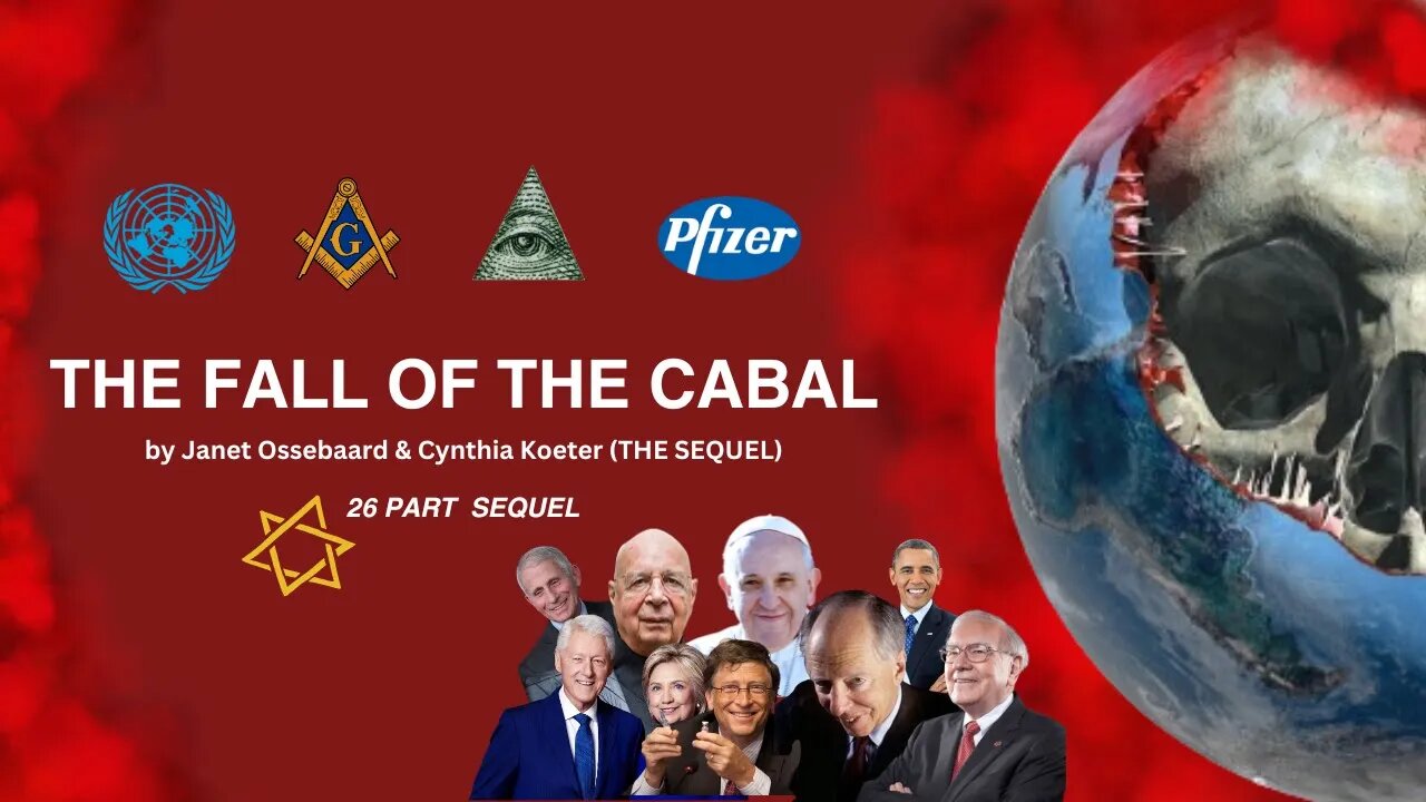 THE FALL OF THE CABAL by Janet Ossebaard & Cynthia Koeter (THE SEQUEL) Part 9