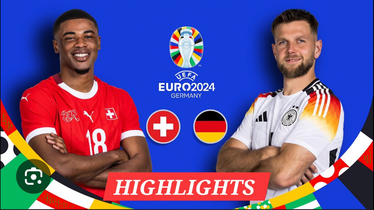 Highlights - Germany 🇩🇪 Vs Switzerland 🇨🇭 Football Match