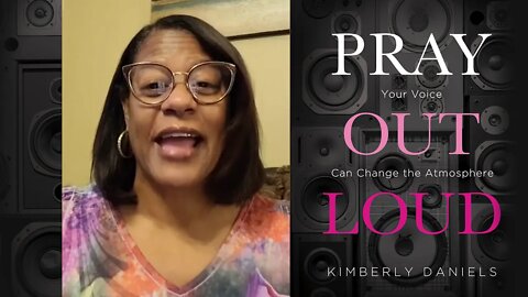 Pray Out Loud by Kimberly Daniels