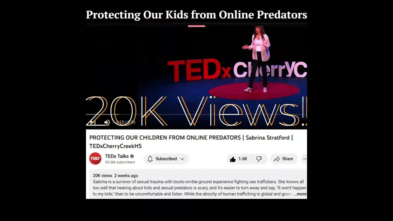 TEDx 20k Views - Protecting Our Kids from Online Predators