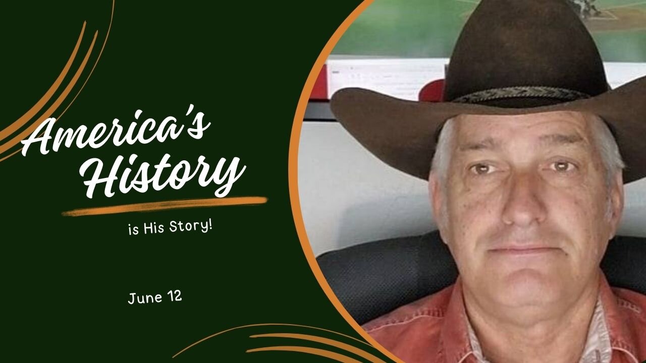 America's History is His Story! (June 12)