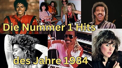 Die besten Hits des Jahres 1984