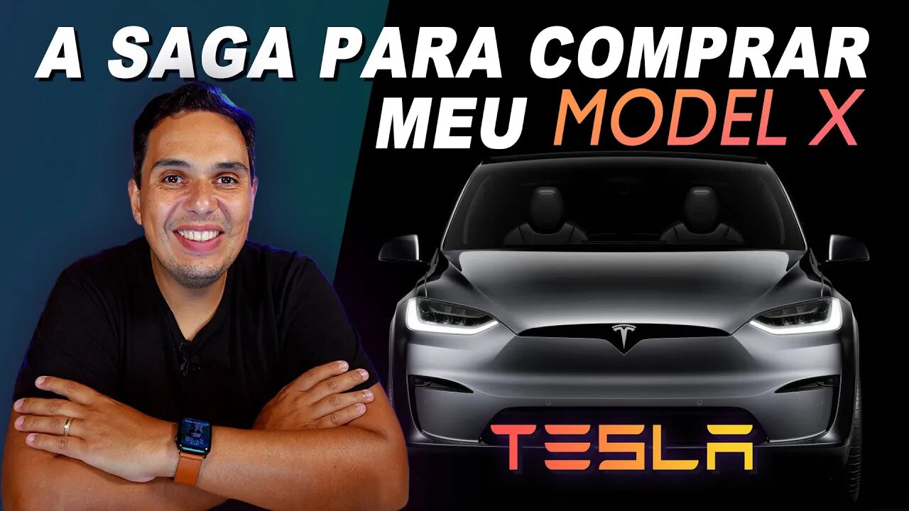 A Saga para comprar o meu Model X Plaid